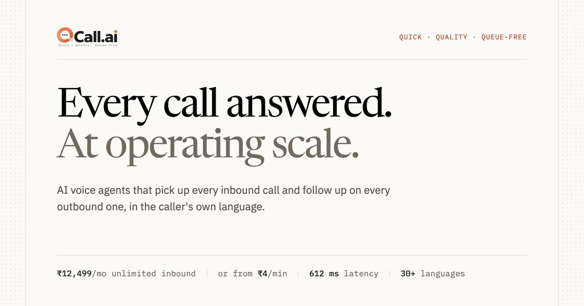 Q . Call QCall.ai — AI voice agents for smarter calls